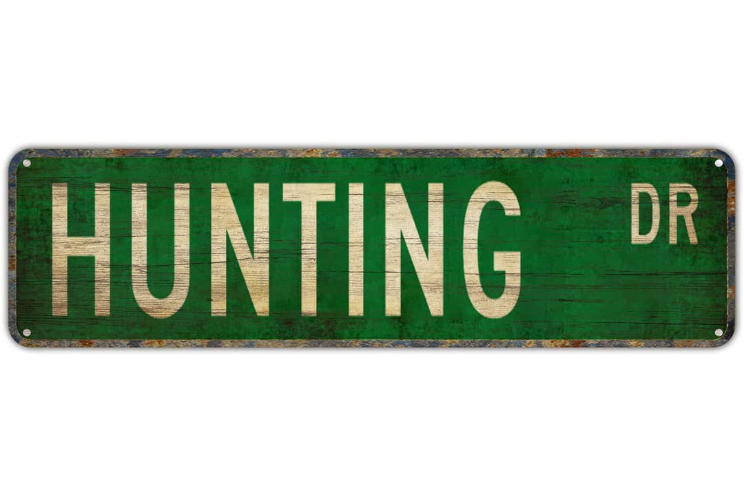 Metal Tin Sign Hunting sign Retro Aluminum Metal Sign for Street Home Office Garden Decor 4×16 Inches