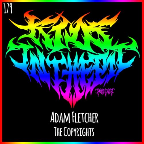 Adam Fletcher - the Copyrights - Kids in the Pit Podcast Episode 179
