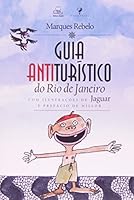 Guia antiturístico do Rio de Janeiro 8599070517 Book Cover