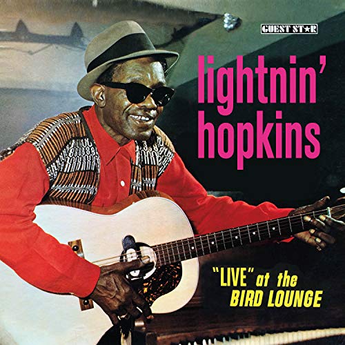 Spiele Lightnin' Hopkins "Live" at the Bird Lounge von Lightnin