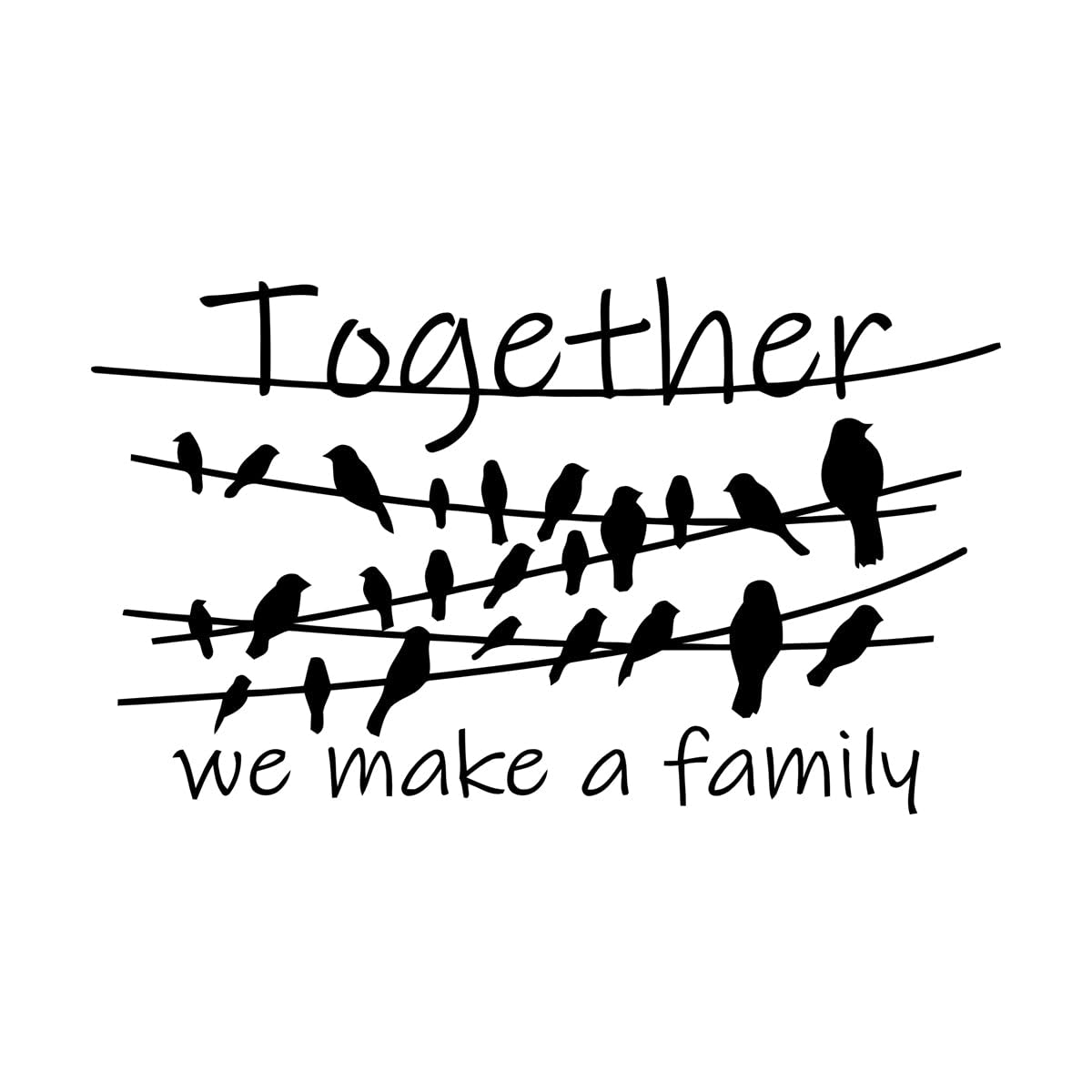 Vinyl Art Sticker Birds On A Branch Quote Together We Make a Family 32x53.6cm Personalized Customization Small Black
