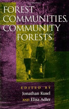 Forest Communities, Community Forests: Struggles and Successes in Rebuilding Communities and Forests book cover