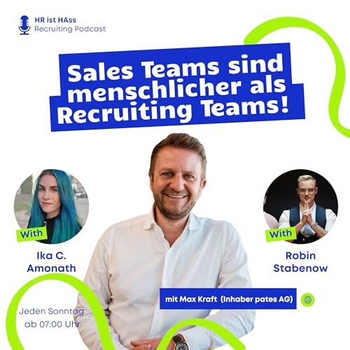 『Folge 50: Sales Teams sind menschlicher als Recruiting - mit AG Chef Max Kraft』のカバーアート