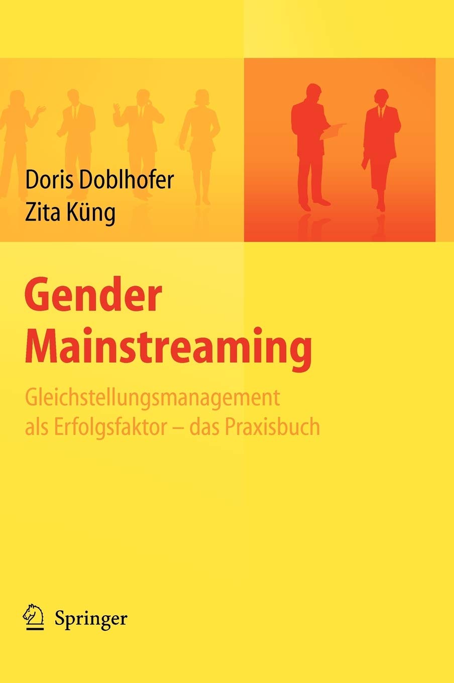 Livre Gender Mainstreaming Gleichstellungsmanagement Als Erfolgsfaktor Das Praxisbuch Free Bildriss Soutien Progres Fr