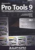 Apprendre Pro Tools 9: techniques fondamentales (Laurent Bonnet)