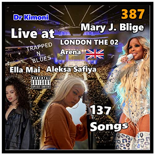 Dr Kimoni Mary J Blige live at the O2 Arena Vol 387 2-16-2022 Titelbild