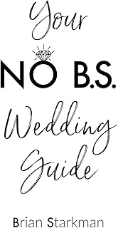 Your No B.S. Wedding Guide