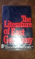 The literature of East Germany 0804424012 Book Cover