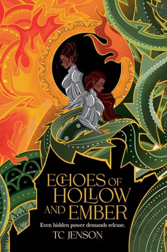 Echoes of Hollow and Ember (The Scorched Divide)