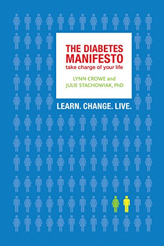 The Diabetes Manifesto: Take Charge of Your Life The Diabetes Manifesto: Take Charge of Your Life