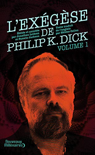 J'AI LU - L'Exégèse de Philip K. Dick: Tome 1 - -5%