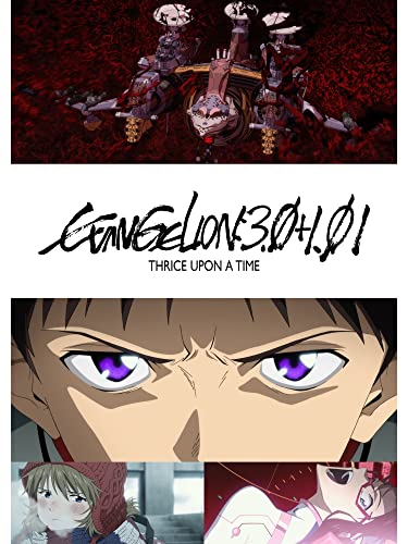 EVANGELION:3.0+1.01 THRICE UPON A TIME