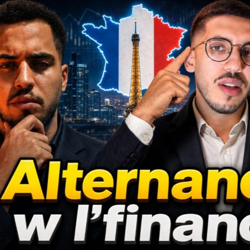 #236 كيفاش تلقى Alternance و أسرار Finance