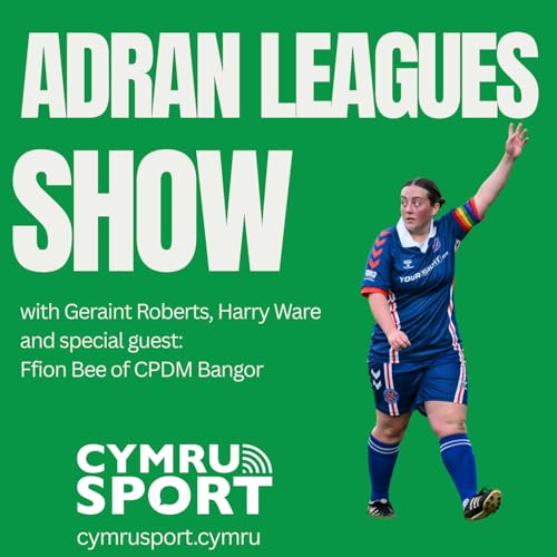 Adran Leagues show : episode 8, 29-10-25