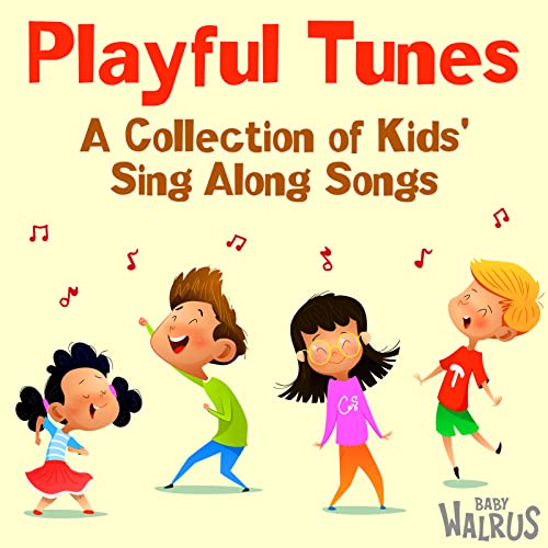 Play Playful Tunes A Collection Of Kids' Sing Along Songs by Baby