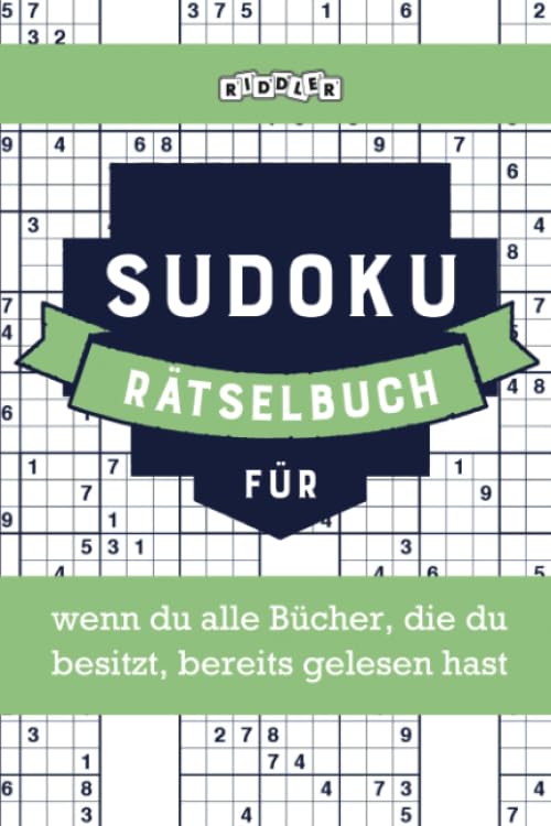 Sudoku Rätselbuch für wenn du alle Bücher, die du besitzt, bereits gelesen hast