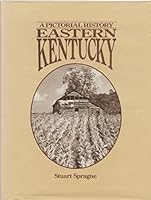 Eastern Kentucky: A Pictorial History 0898654475 Book Cover