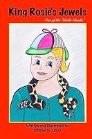King Rosie's Jewels 1514628392 Book Cover
