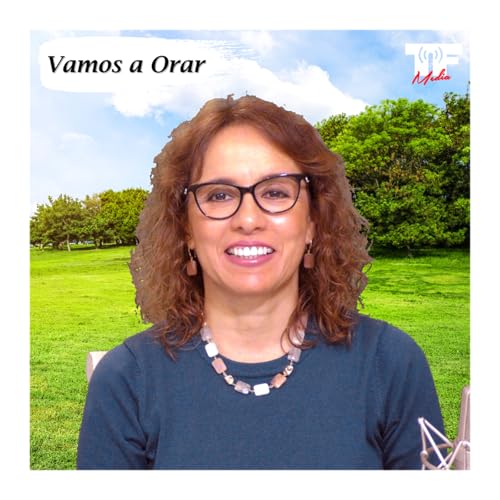 Vamos a Orar, 22 de Abril del 2026