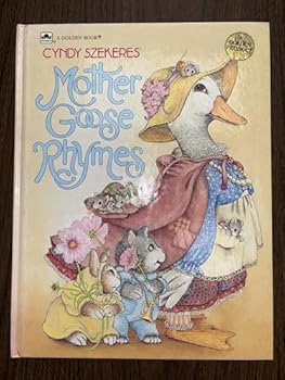 Cyndy Szekeres' Favorite Mother Goose Rhymes (A Big Golden Book)