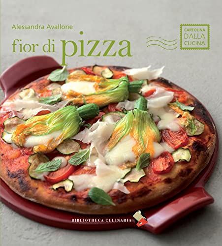 Fior di pizza. Ediz. a colori