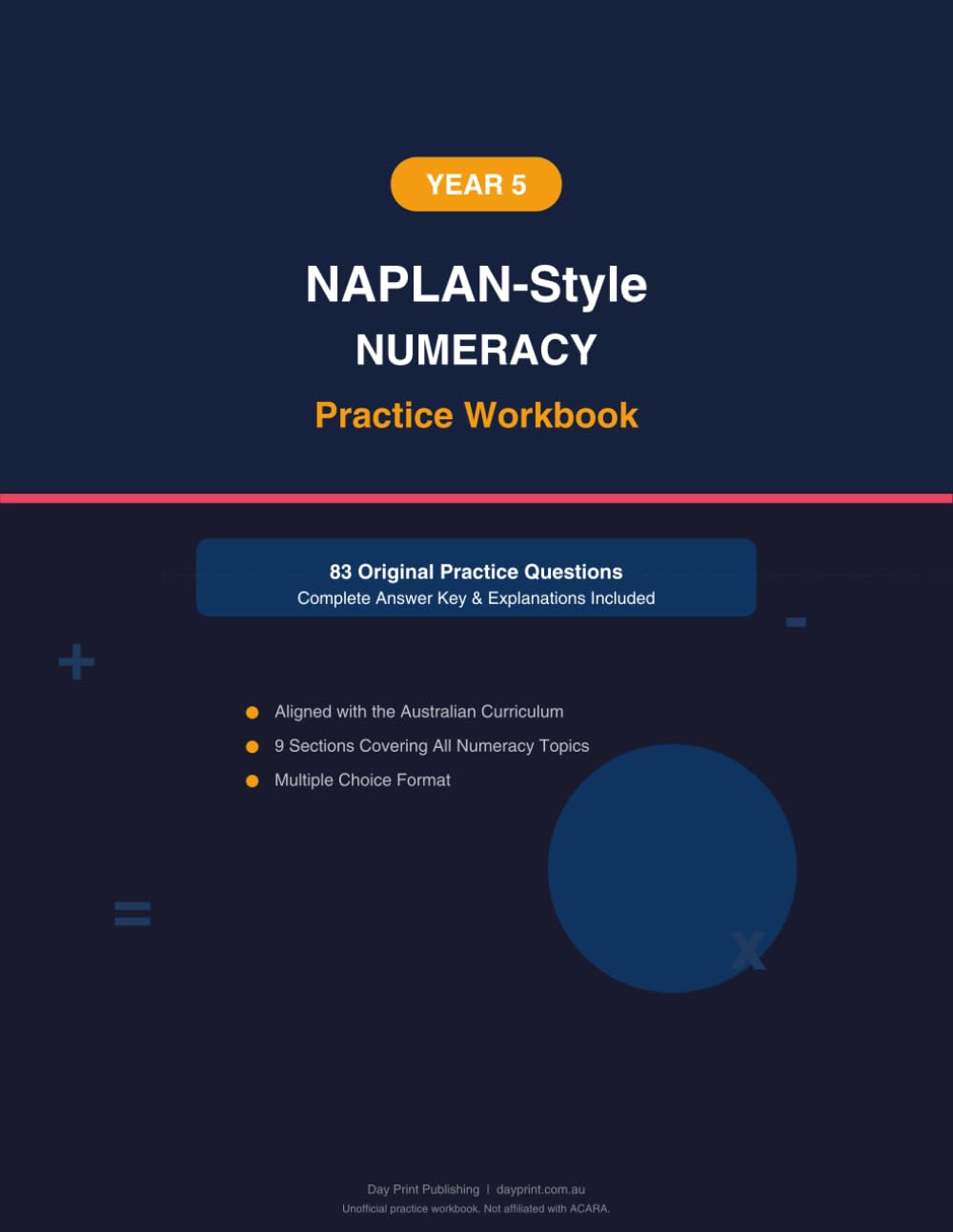NAPLAN-Style Year 5 Numeracy Practice Workbook: 83 Original Questions with Complete Answer Key and Explanations