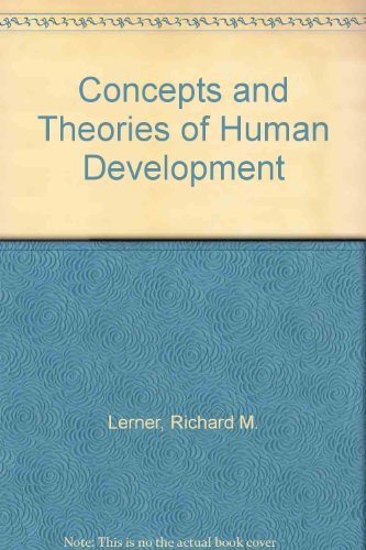 Concepts and Theories of Human Development 0394352106 Book Cover