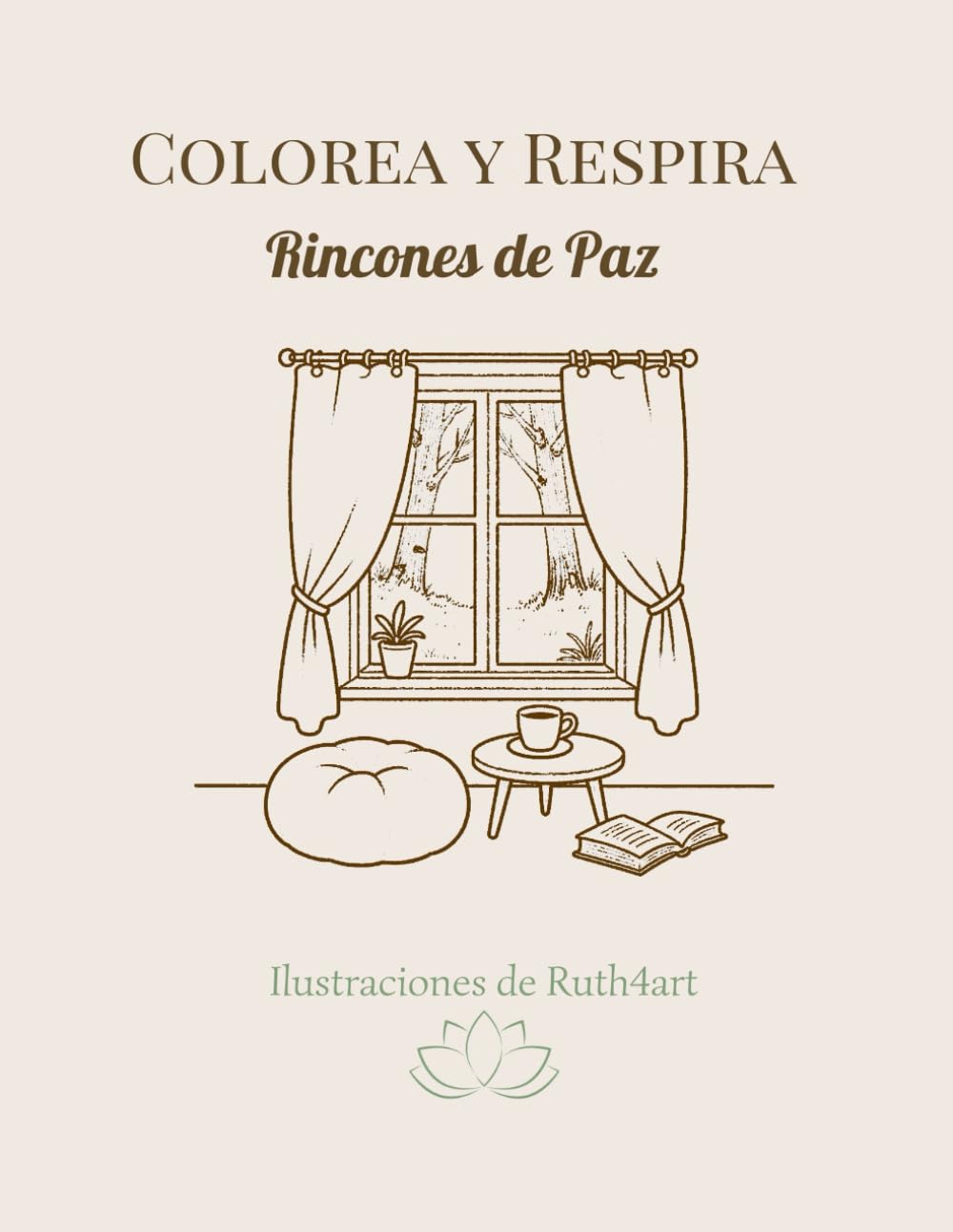 Rincones de Calma (Colorea y Respira)