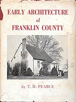 Early Architecture of Franklin County B002PD6LDK Book Cover