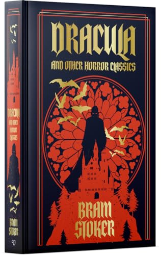 Bram Stoker:Dracula And Other Horror Classics (Deluxe Leatherboun...