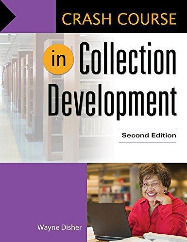 Crash Course in Collection Development view 2