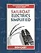 Sailboat Electrical Systems: Improvement, Wiring, and Repair: Improvement, Wiring and Repair (IM Sailboat Library)
