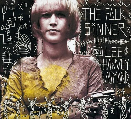 Folk Sinner [Audio CD] Lee Harvey Osmond