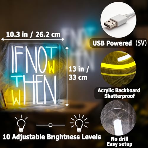 Image of Yellow & White & Blue Neon Sign for Wall Decor Dimmable Led Light Sign Neon Light for Room Party Home Wall Decor USB Powered - If Not Now Then When