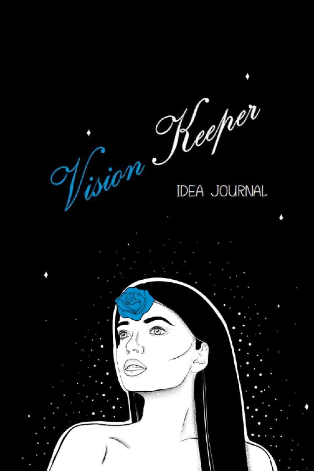 Vision Keeper: Idea Journal (Night Sky Vision)