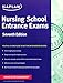 Read Nursing School Entrance Exams: General Review for the TEAS, HESI, PAX-RN, Kaplan, and PSB-RN Exams (Kaplan Test Prep) Epub