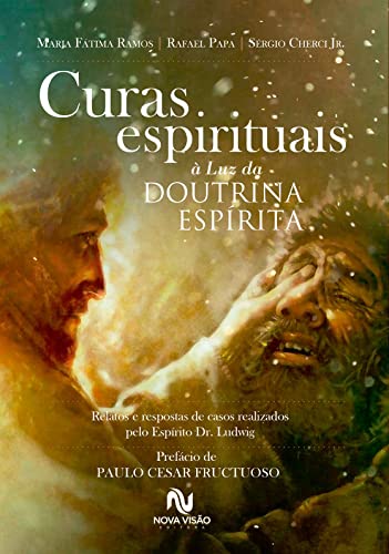 Curas espirituais à luz da Doutrina Espírita
