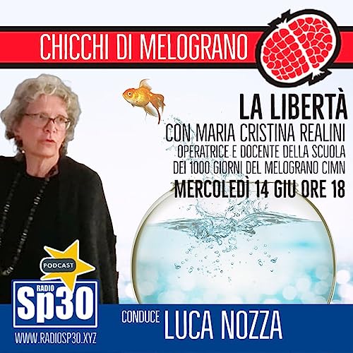 Chicchi di Melograno - La libertà