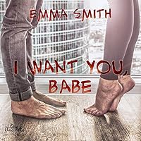 I want you, Babe Hörbuch