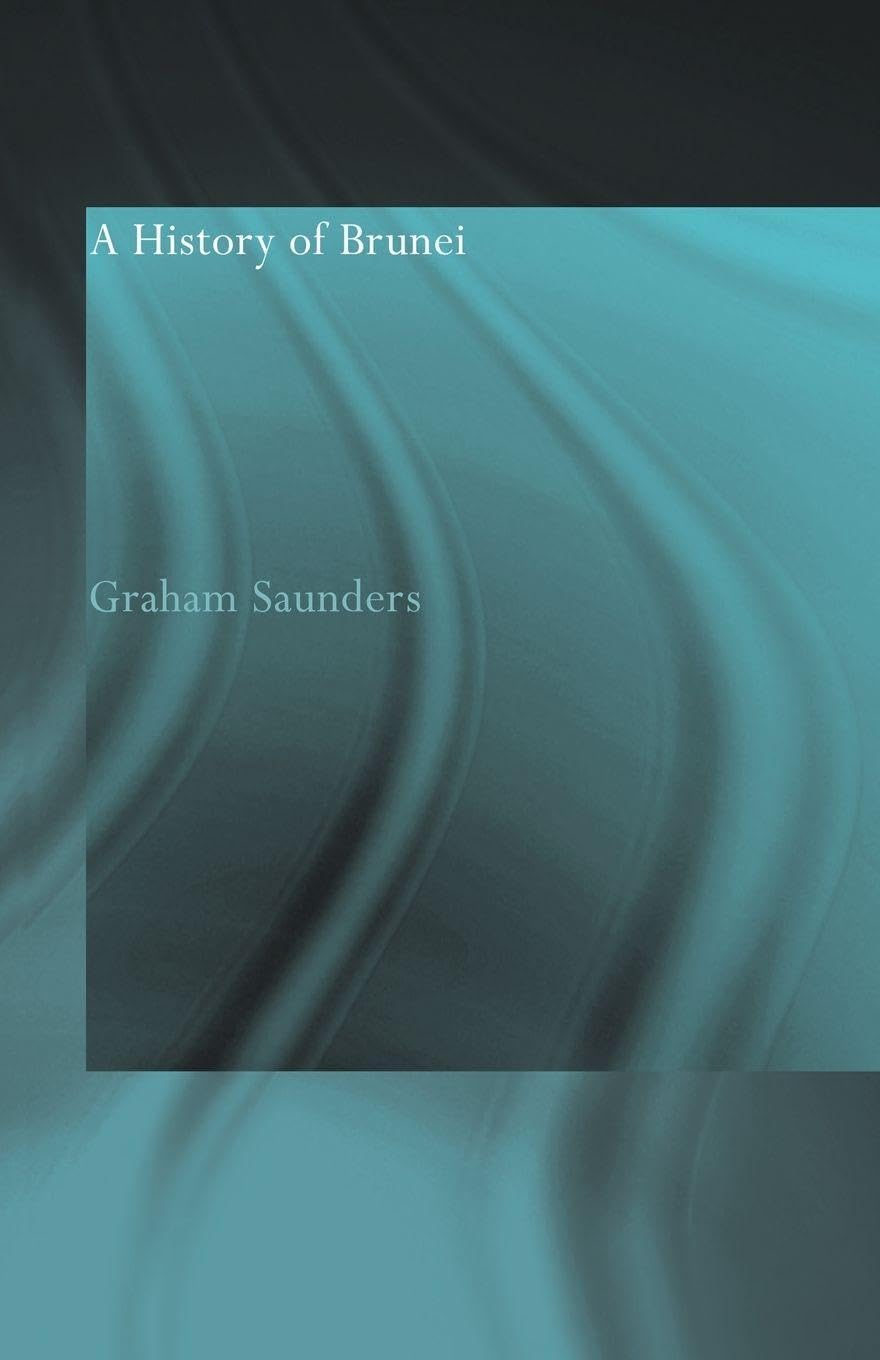 History of Brunei - 2nd Edition