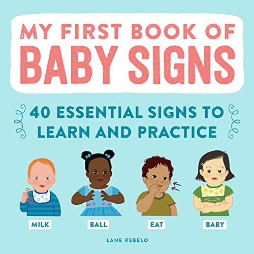 Image of My First Book of Baby Signs: 40 Essential Signs to Learn and Practice