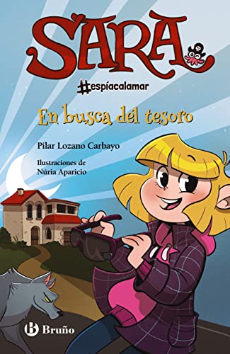 Sara #espíacalamar, 4. En busca del tesoro (Castellano - A PARTIR DE 8 AÑOS - PERSONAJES - Sara #espíacalamar)