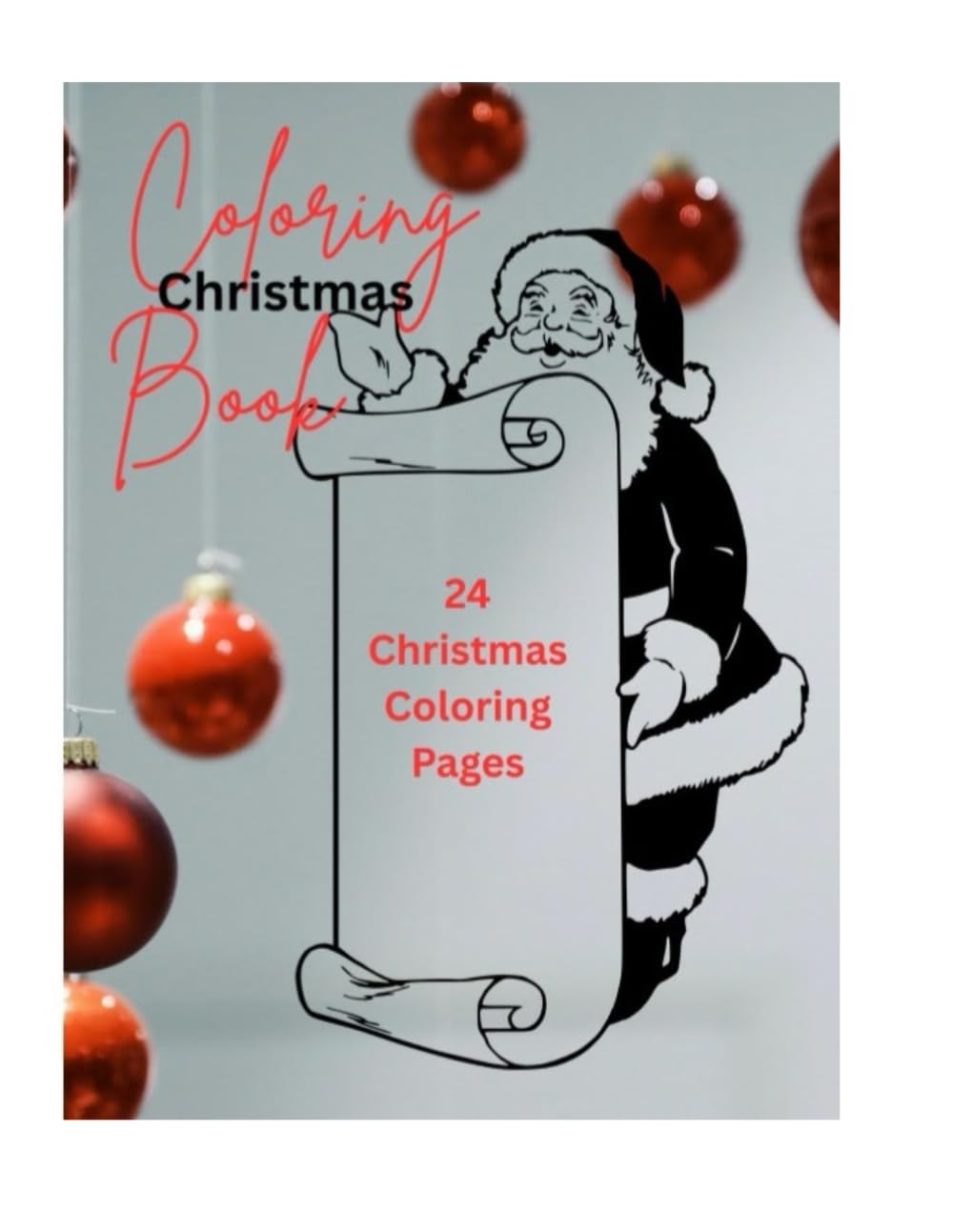 Coloring Christmas Book: 24 Christmas Coloring pages