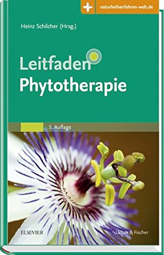 Leitfaden Phytotherapie: Mit Zugang zur Medizinwelt