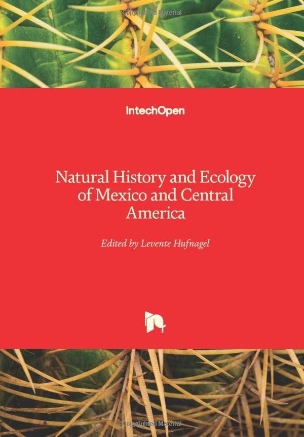 Natural History and Ecology of Mexico and Central America