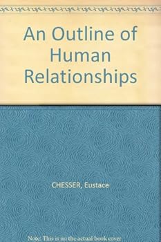 Hardcover An Outline Of Human Relationships [Unknown] Book