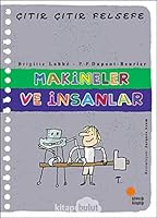 Citir Citir Felsefe 28 - Makineler ve Insanlar 6059952550 Book Cover