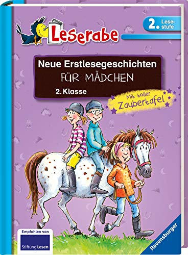 Neue Erstlesegeschichten für Mädchen 2. Klasse: Mit toller Zaubertafel (Leserabe - Sonderausgaben)