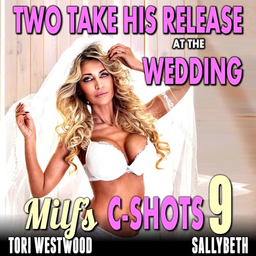 Two Take His Release at the Wedding by Tori Westwood episode artwork
