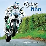  Flying Finn: A Tribute to Irish Motorbike Legend Martin Finnegan, Road Racing Legends 3